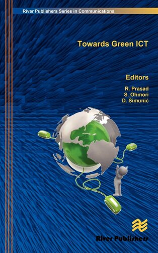 ﻿Towards Green ICT (River Publishers Series in Communications)