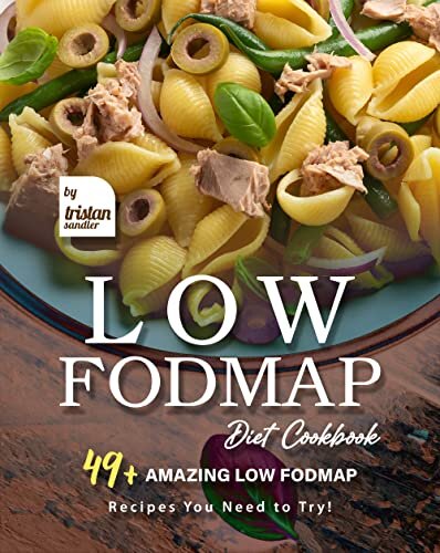﻿کتاب آشپزی رژیم غذایی کم FODMAP: 49 دستور العمل های شگفت انگیز FODMAP کم شما باید امتحان کنید!