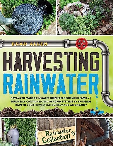 ﻿برداشت آب باران برای خانه شما: 3 روش برای نوشیدن آب باران برای خانواده شما | با آوردن سریع و مقرون به صرفه آب باران به خانه خود، سیستم‌های مستقل و خارج از شبکه بسازید.