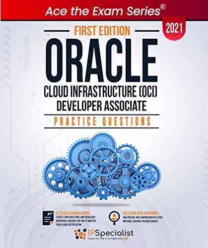 ﻿Associate Developer Oracle Cloud Infrastructure (OCI): سوالات تمرینی امتحانی با توضیحات مفصل و پیوندهای مرجع - نسخه اول - 2021