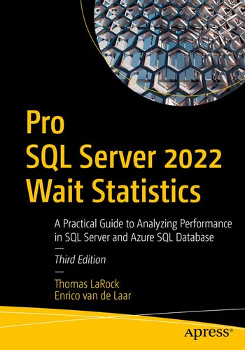 ﻿Pro SQL Server 2022 Wait Statistics: راهنمای عملی برای تجزیه و تحلیل عملکرد در SQL Server و پایگاه داده Azure SQL