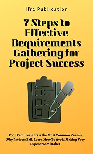 ﻿7 مرحله برای جمع آوری الزامات موثر برای موفقیت پروژه: الزامات ضعیف رایج ترین دلیل شکست پروژه ها است. بیاموزید که چگونه از اشتباهات بسیار پرهزینه اجتناب کنید