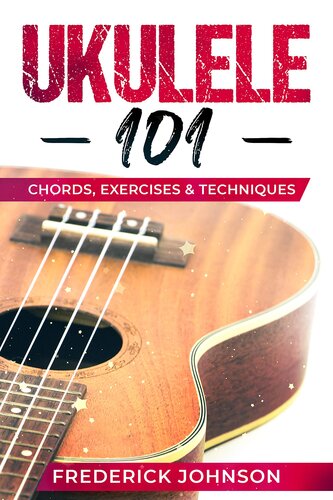 ﻿Ukulele 101: آکوردها، تمرینات