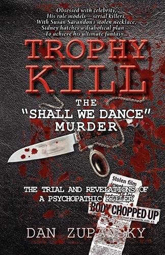 ﻿Trophy Kill: The Shall We Dance Murder