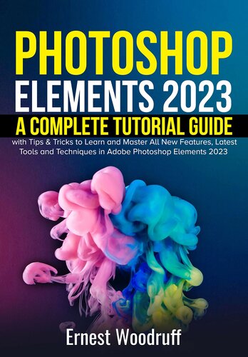 ﻿Photoshop Elements 2023: راهنمای کامل آموزشی برای مبتدیان با نکات