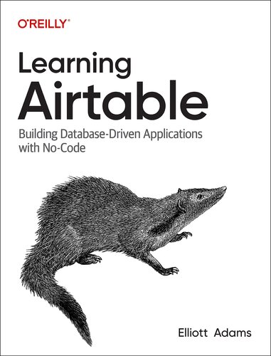 ﻿Learning Airtable: ساخت برنامه های کاربردی مبتنی بر پایگاه داده با بدون کد