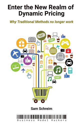﻿وارد قلمرو جدید قیمت‌گذاری پویا شوید: چرا روش‌های قیمت‌گذاری سنتی دیگر کار نمی‌کنند (راهنماها و ابزارهای مدیریت)