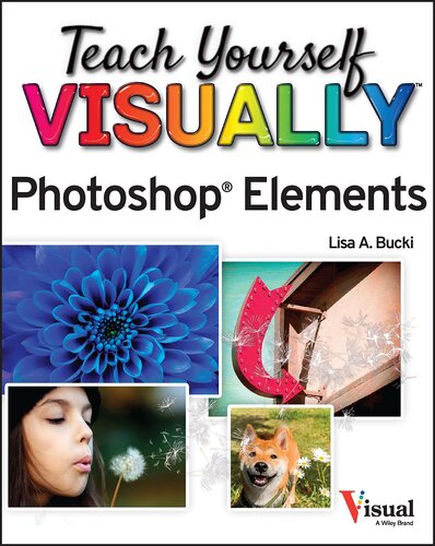 ﻿Teach Yourself Visually Photoshop Elements 2023 (Teach Yourself ViSUALLly (Tech))