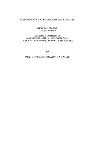 کاراکاسهای قبل از انقلاب: سیاست ، اقتصاد و جامعه 1777-1811