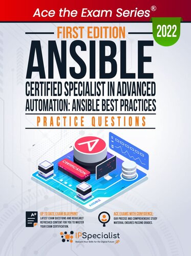 ﻿متخصص خبره Ansible در اتوماسیون پیشرفته: Ansible Best Practices: 100 سوال تمرین امتحان با توضیحات مفصل و لینک های مرجع: نسخه اول - 2022