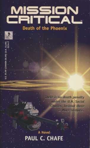 ﻿Mission Critical: Death of the Phoenix - A Novel