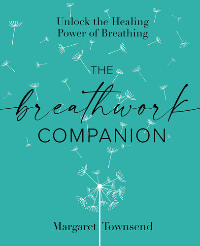 ﻿The Breathwork Companion: قفل قدرت شفابخش تنفس را باز کنید