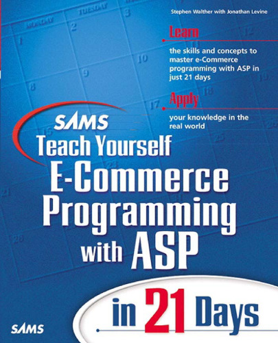 سامسونگ آموزش برنامه نویسی تجارت الکترونیک با ASP در 21 روز (Sams Teach Yourself)