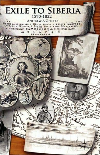 ﻿تبعید به سیبری ، 1822 - 1590: کالایی سازی و سیستم سازی اداری در روسیه