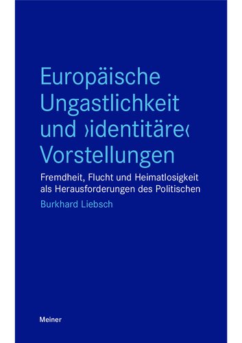 ﻿مهمان‌نوازی اروپایی و ایده‌های «هویت‌گرا»: بیگانگی، فرار و بی‌خانمانی به‌عنوان چالش‌های سیاسی