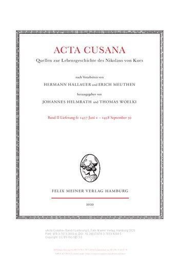 ﻿Acta Cusana. منابعی در مورد داستان زندگی نیکلاس کوزا. جلد دوم، تحویل 6: 1457 ژوئن 1 - 1458 30 سپتامبر.