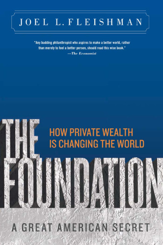 بنیاد: یک راز بزرگ آمریکایی؛ چگونه ثروت خصوصی در حال تغییر جهان است