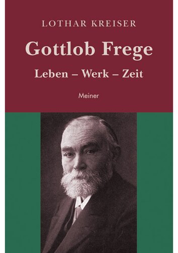 ﻿گوتلوب فرگه: زندگی، کار، زمان