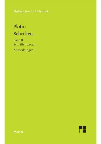 ﻿نوشته های فلوطین. یادداشت های جلد IIa: نوشته های 22-29 به ترتیب زمانی