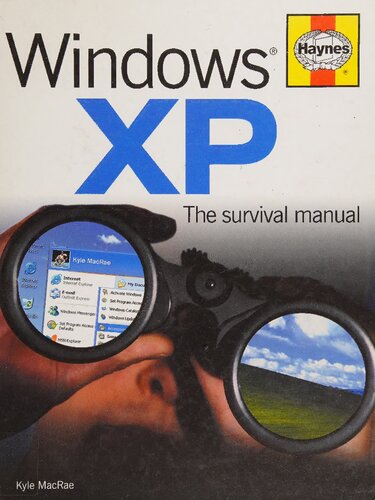 ﻿Windows XP: The Survival Manual