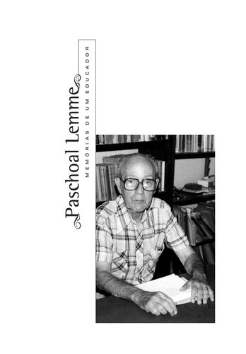 ﻿خاطرات یک مربی / Paschoal Lemme (مطالعات آموزشی و نکات برجسته مکاتبات)
