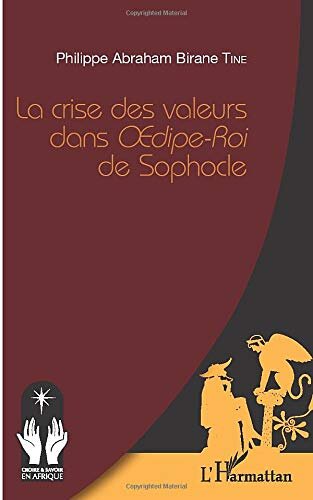 ﻿بحران ارزش ها در ادیپ شاه اثر سوفوکل
