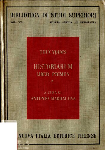 ﻿Thucydidis Historiarum liber primus - مقدمه ای بر متن انتقادی و تفسیر با ترجمه و فهرست