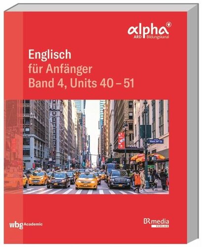 ﻿English for Beginners: Volume 4. Units 40-51
