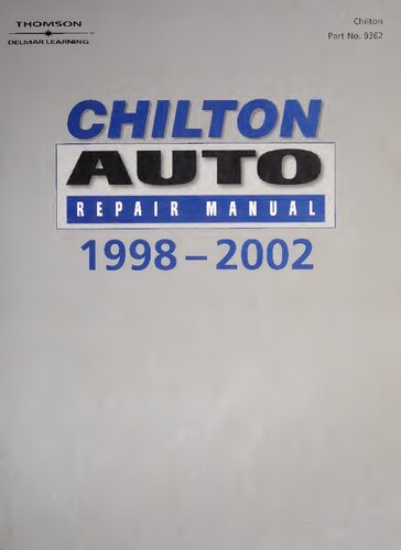 ﻿کتابچه راهنمای تعمیر خودرو Chilton 1998-2002 - نسخه چندساله