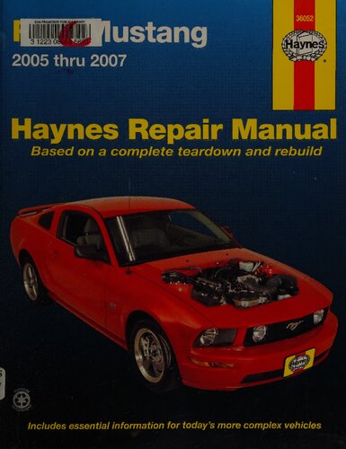 ﻿کتابچه راهنمای تعمیر خودرو 2007 Haynes Ford Mustang 2005 از طریق 2007