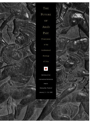 ﻿آینده گذشته آسیا: حفظ میراث معماری آسیا