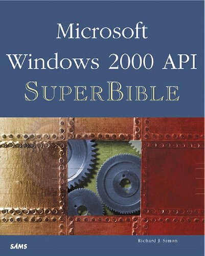 ﻿Microsoft Windows 2000 API SuperBible