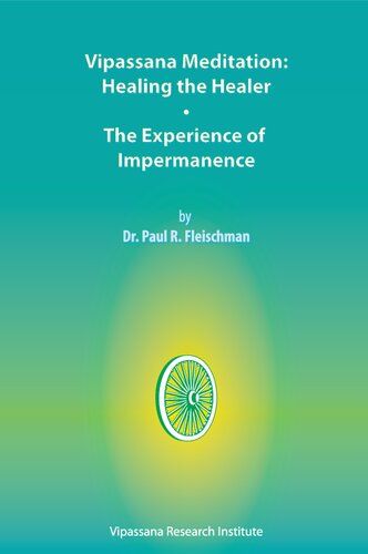 ﻿مدیتیشن ویپاسانا: شفای شفا دهنده و تجربه ناپایداری