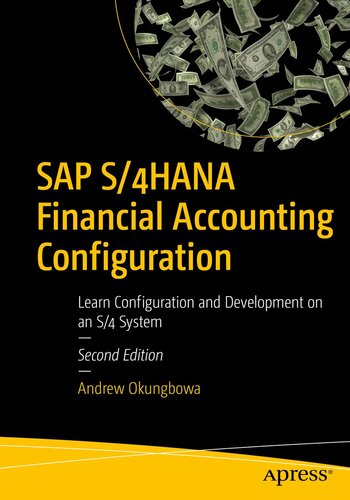 ﻿پیکربندی حسابداری مالی SAP S/4HANA: پیکربندی و توسعه را در یک سیستم S/4 بیاموزید