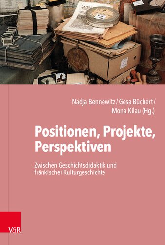 ﻿مواضع، پروژه ها، دیدگاه ها: بین تعلیمات تاریخ و تاریخ فرهنگی فرانکونی