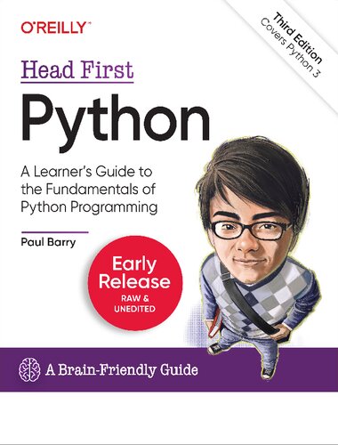 ﻿Head First Python: راهنمای یادگیرنده برای اصول برنامه نویسی پایتون ، یک راهنمای دوستانه مغز <[نسخه اولیه - RAW