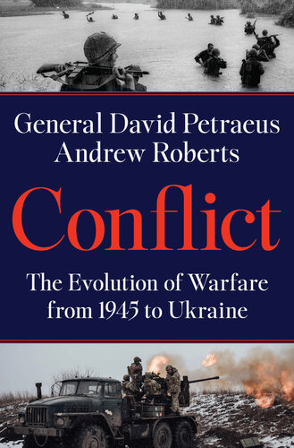 ﻿Conflict: The Evolution of Warfare از 1945 تا اوکراین