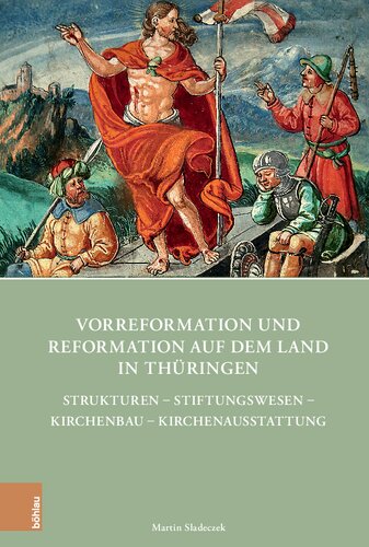﻿پیش از اصلاحات و اصلاحات در حومه شهر تورینگن: سازه ها - سیستم های پایه - ساختمان کلیسا - مبلمان کلیسا