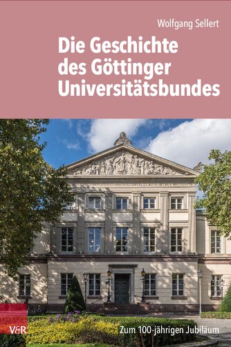 ﻿Universitätsbund Göttingen E.V: برای صدمین سالگرد