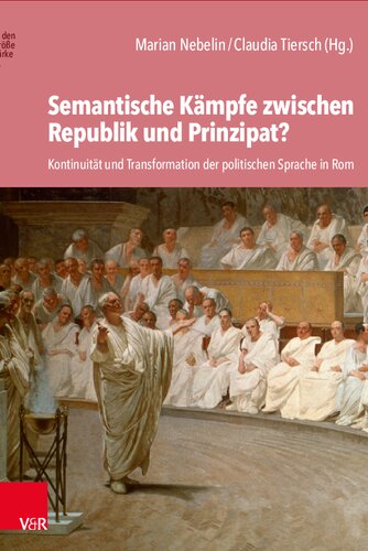 ﻿مبارزات معنایی بین جمهوری و اصل؟: تداوم و دگرگونی زبان سیاسی در روم