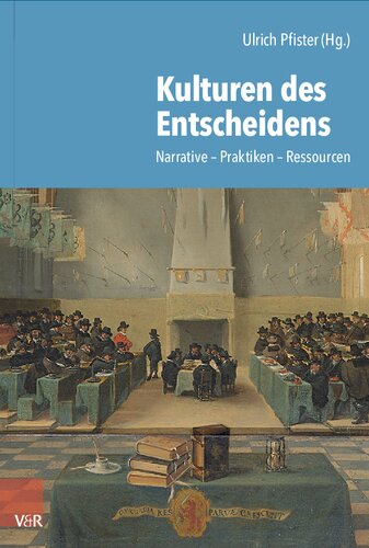 ﻿فرهنگ های تصمیم گیری: روایات - شیوه ها - منابع