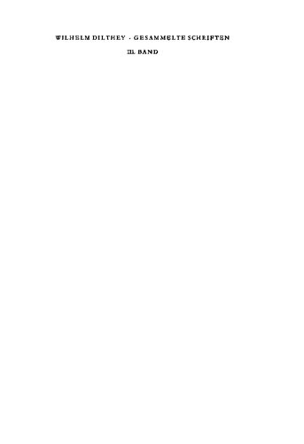 ﻿مطالعات تاریخ روح آلمانی: لایب نیتس و عصر او. فردریک کبیر و روشنگری آلمان. قرن هجدهم و جهان تاریخی