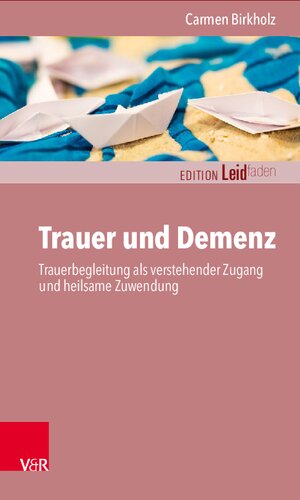 ﻿سوگ و زوال عقل: حمایت از سوگ به عنوان یک رویکرد درک و مراقبت شفابخش