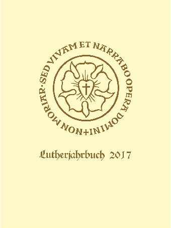 ﻿سالنامه لوتر جلد 84 2017: ارگانی برای تحقیقات بین المللی لوتر