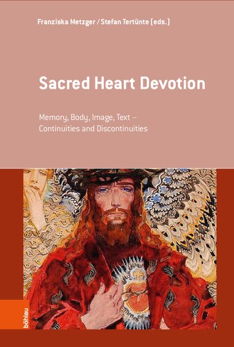 ﻿وقف قلب مقدس: حافظه، بدن، تصویر، متن - تداوم و ناپیوستگی