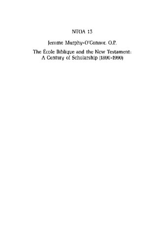 ﻿کتاب Ecole Biblique و عهد جدید: یک قرن دانش پژوهی (1890-1990)