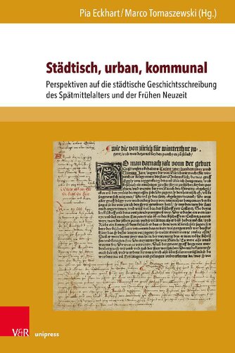 ﻿شهری، شهری، شهری: دیدگاه‌هایی بر تاریخ‌نگاری شهری اواخر قرون وسطی و اوایل دوران مدرن