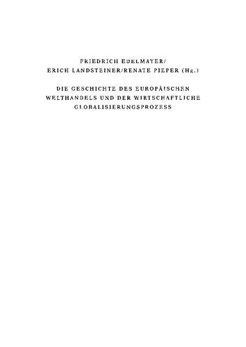 ﻿تاریخ تجارت جهانی اروپا و روند جهانی سازی اقتصادی