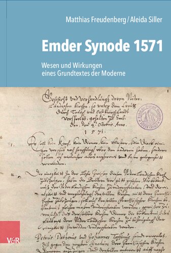 ﻿Emden Synod 1571: ماهیت و تأثیرات متن اساسی مدرنیته