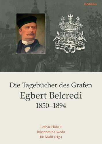 ﻿خاطرات کنت اگبرت بلکردی 1850-1894: بر اساس کارهای سردبیری مقدماتی آنتونین اوکا